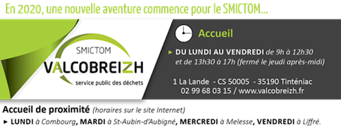 Valcobreizh (ex SMICTOM) : Réouverture de la déchèterie de Tinténiac le 9 mars Valcobreizh (ex SMICTOM) : Réouverture de la déchèterie de Tinténiac le 9 mars