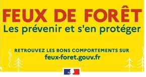 Feux de forêt : préservons la forêt et les espaces naturels grâce aux bons comportements ! Feux de forêt : préservons la forêt et les espaces naturels grâce aux bons comportements !